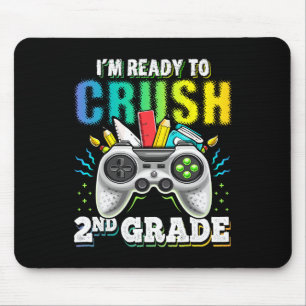 Mousepad Estou pronto para esmagar o segundo Grau Ck para o