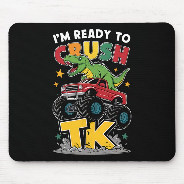 Mousepad Estou Pronto Para Esmagar Tk Dinossauro Ck Para Es (Frente)