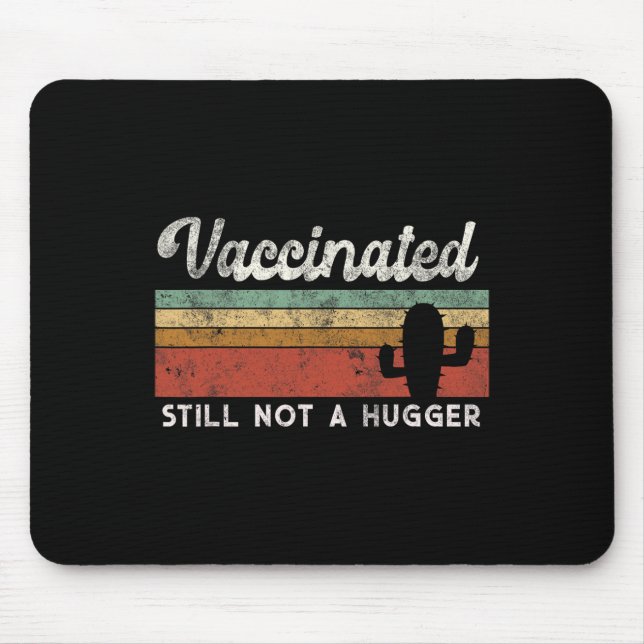 Mousepad Estou Totalmente Vacinado Divertido Abraço Grátis (Frente)