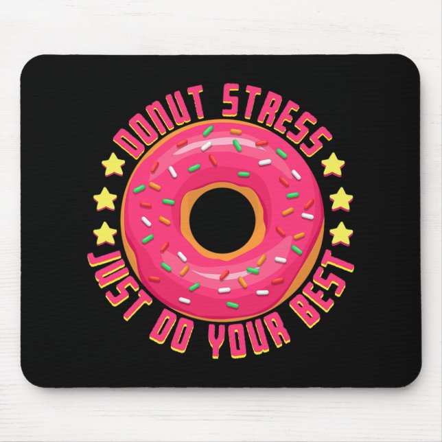 Mousepad Estresse Faça Seu Melhor Professor No Dia Do Teste (Frente)