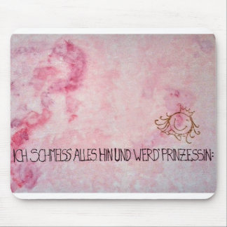 Mousepad Eu abandonas e deves princesa todo `