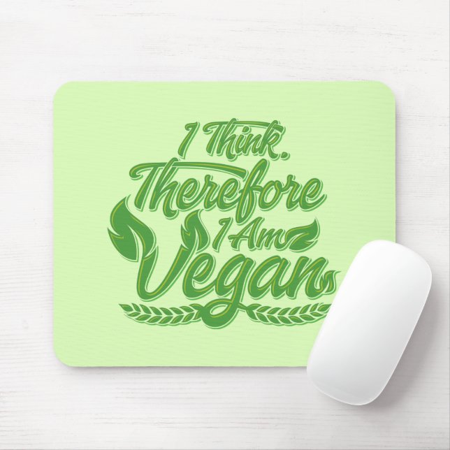Mousepad Eu Acho, Por Isso Sou Vegan (Com mouse)