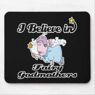 Mousepad eu acredito em fadas madrinhas