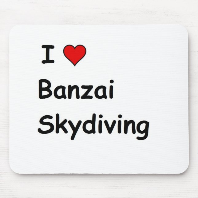 Mousepad Eu Adoro Banzai Skydiving (Frente)