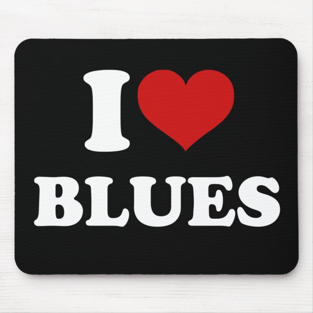 Mousepad Eu adoro Blues (Frente)