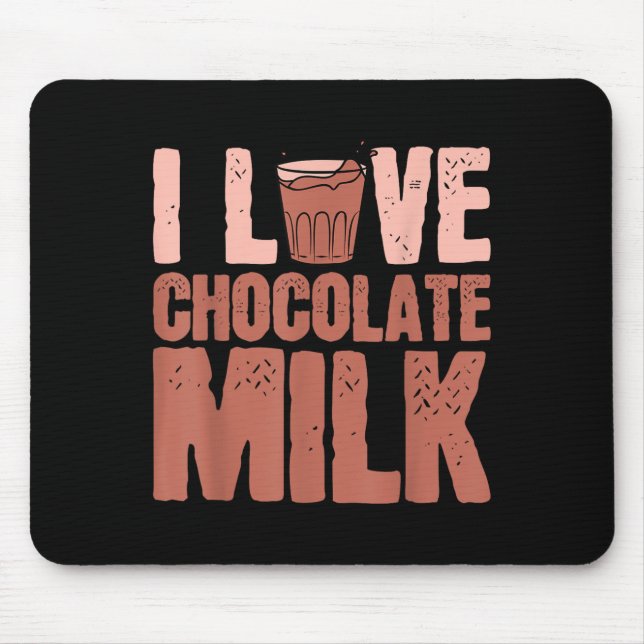 Mousepad Eu Adoro Chocolate Comida De Leite Comendo Cotas D (Frente)