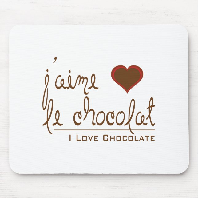 Mousepad Eu adoro chocolate, em francês! (Frente)