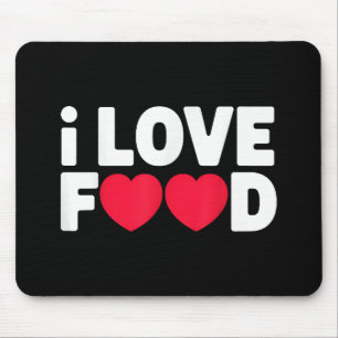 Mousepad Eu adoro Comida Engraçado Presente de Foodie para 