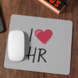 Mousepad Eu adoro o Heart HR Human Resources Office Gift<br><div class="desc">Este design foi criado através da arte digital. Pode ser personalizado na área fornecer ou personalizar escolhendo o clique para personalizar mais opções e alterando o nome, as iniciais ou as palavras. Você também pode alterar a cor e o estilo do texto ou excluir o texto de um design de...</div>