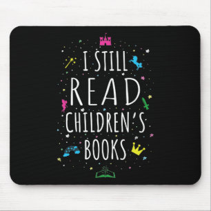 Mousepad Eu ainda leio livros infantis I