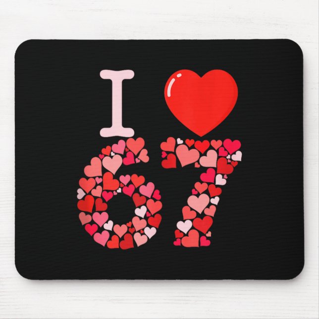 Mousepad Eu Amo 67 Coração de Valentino_ Camisa engraçada d (Frente)
