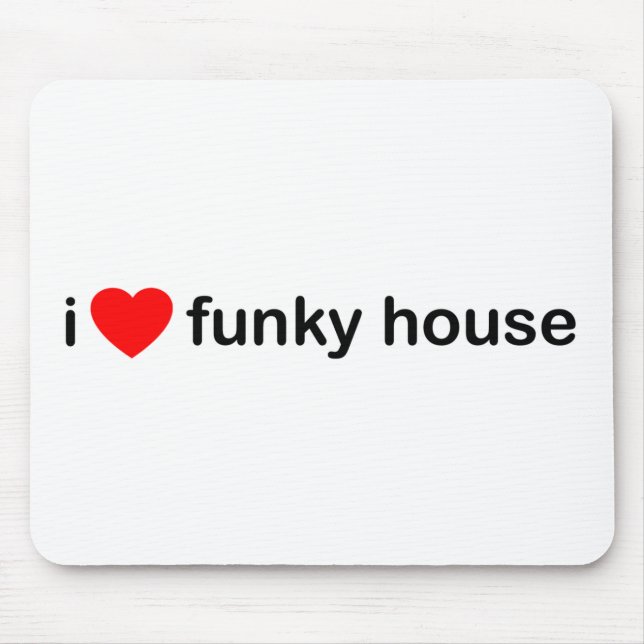 Mousepad Eu amo a casa Funky (Frente)