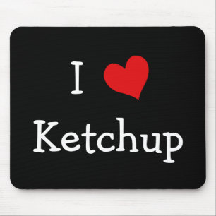 Mousepad Eu amo a ketchup
