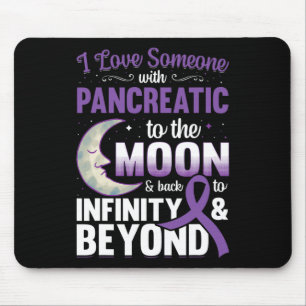 Mousepad Eu Amo Alguém Com Câncer de pâncreas À Lua