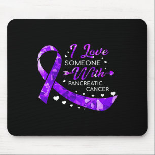 Mousepad Eu Amo Alguém Com Conhecimento De Câncer de pâncre