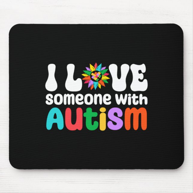 Mousepad Eu Amo Alguém Com Consciência do Autismo Mãe de Au (Frente)