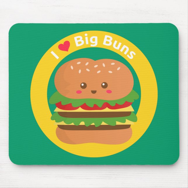 Mousepad Eu amo bolos grandes, hamburguer grande de Kawaii (Frente)