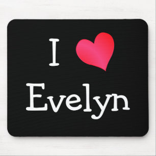 Mousepad Eu amo Evelyn