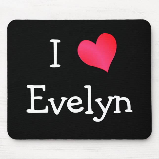 Mousepad Eu Amo Evelyn (Frente)