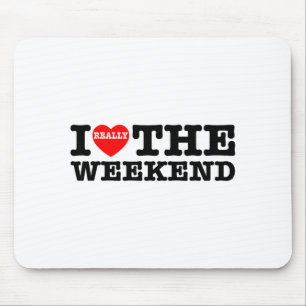 Mousepad Eu Amo Fim de Semana do Coração Presentes Engraçad