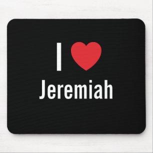 Mousepad Eu amo Jeremiah