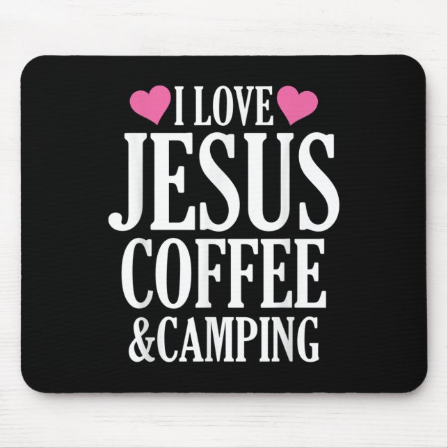 Mousepad Eu Amo Jesus Café E Acampamento  (Frente)