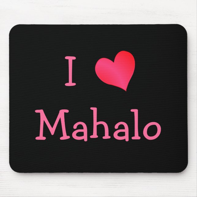 Mousepad Eu Amo Mahalo (Frente)