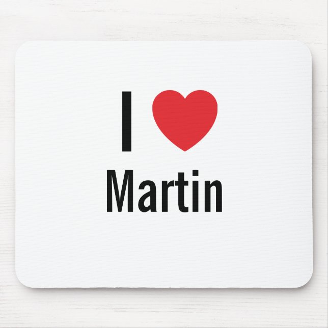 Mousepad Eu amo Martin (Frente)