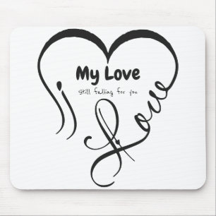Mousepad Eu Amo Meu Amor 🖤: Ainda me apaixono por você