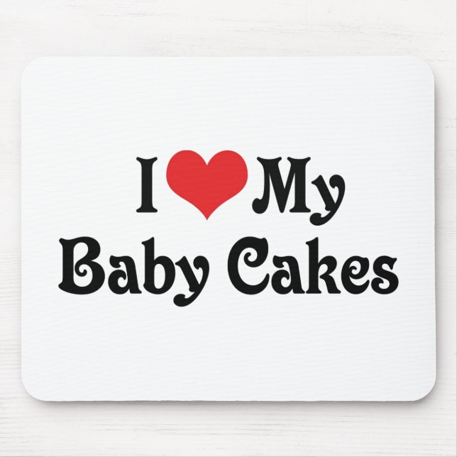 Mousepad Eu Amo Meu Baby Cakes (Frente)