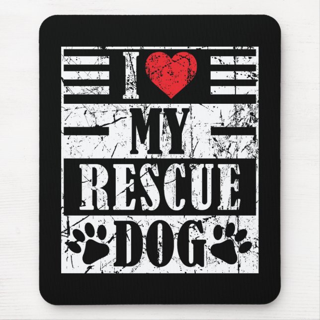Mousepad Eu Amo Meu Cachorro Resgatado Presente Engraçado V (Frente)