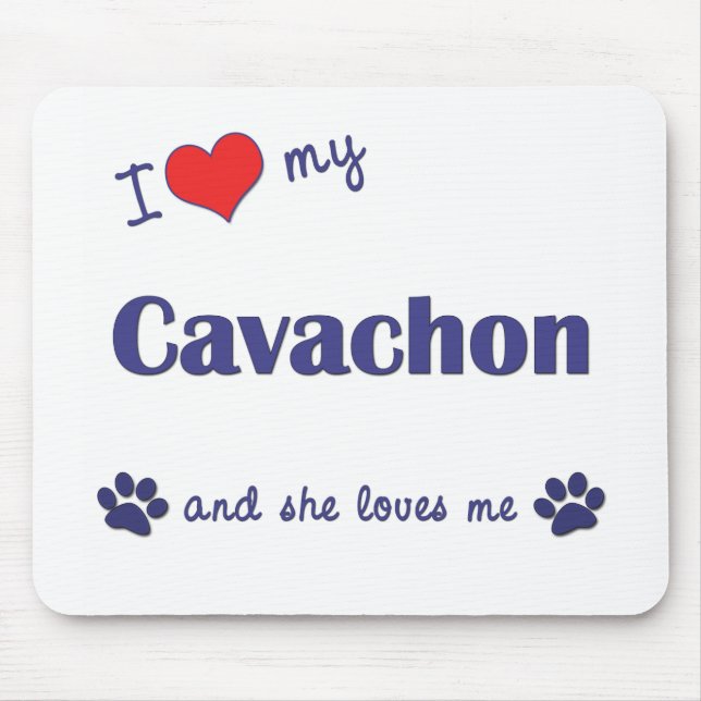 Mousepad Eu amo meu Cavachon (o cão fêmea) (Frente)