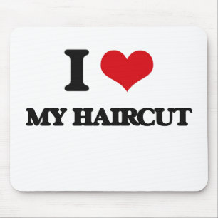 Mousepad Eu amo meu corte de cabelo