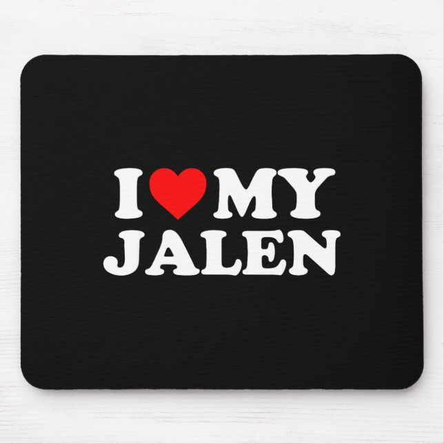 Mousepad Eu Amo Meu Jalen (Frente)