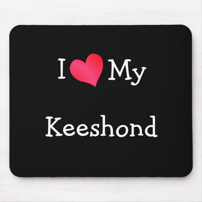 Mousepad Eu Amo Meu Keeshond (Frente)