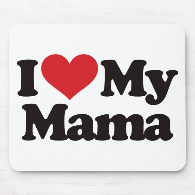 Mousepad Eu amo meu Mama (Frente)