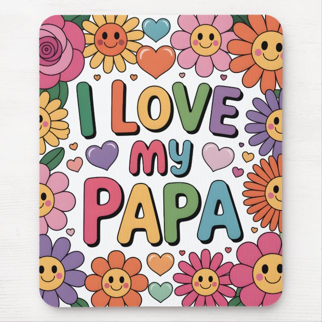 Mousepad Eu amo meu papai (Frente)