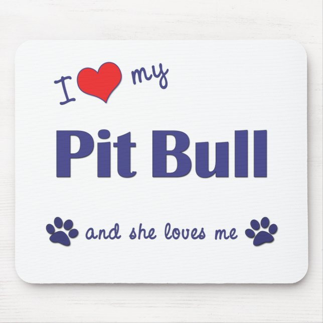 Mousepad Eu amo meu pitbull (o cão fêmea) (Frente)