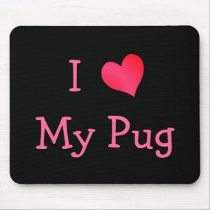 Mousepad Eu Amo Meu Pug