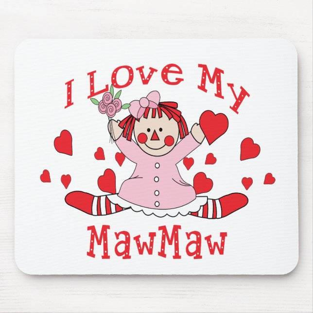 Mousepad Eu amo meus boneca & corações de pano de MawMaw (Frente)