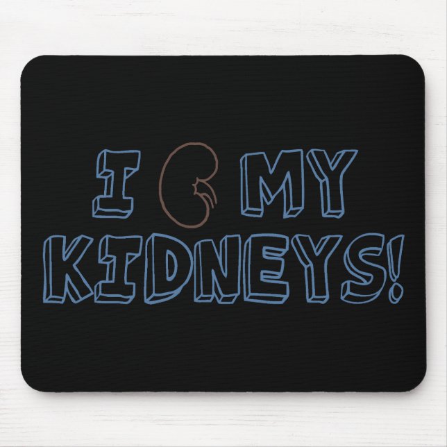 Mousepad Eu Amo Meus Rins (Frente)