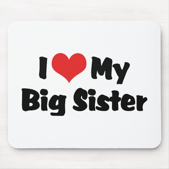 Mousepad Eu Amo Minha Irmã Mais Velha (Frente)