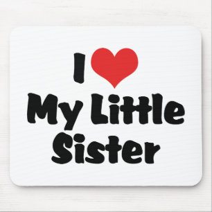 Mousepad Eu Amo Minha Irmãzinha