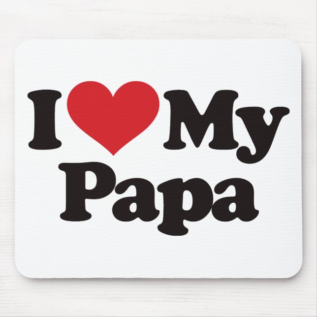 Mousepad Eu amo minha papá (Frente)