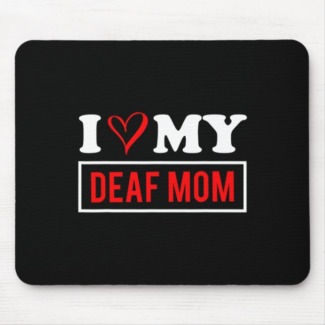 Mousepad Eu Amo O Meu Dia de as mães MORTO Mãe (Frente)
