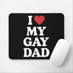 Mousepad Eu Amo O Meu Pai Gay Eu Corto O Meu Pai Gay
