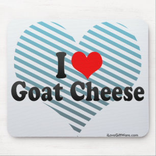 Mousepad Eu amo o queijo de cabra