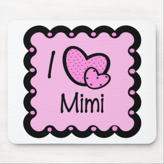 Mousepad Eu amo o t-shirt Mimi bonito