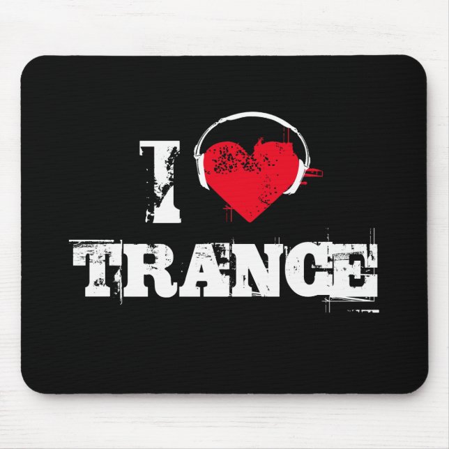 Mousepad Eu amo o trance (Frente)