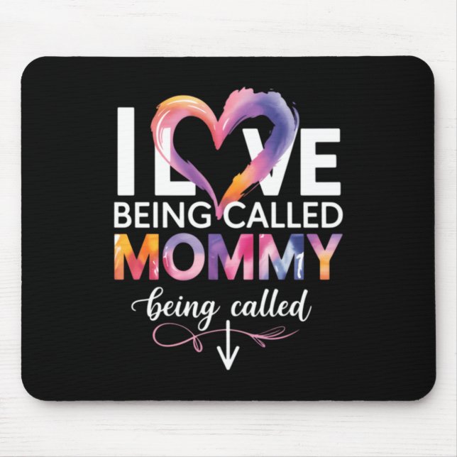 Mousepad Eu Amo Ser Chamado de Mamãe Dia das Mães Mamãe (Frente)